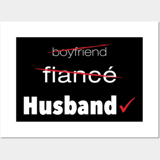 'Boyfriend Fiance Husband' Funny Engagement Gift Posters and Art